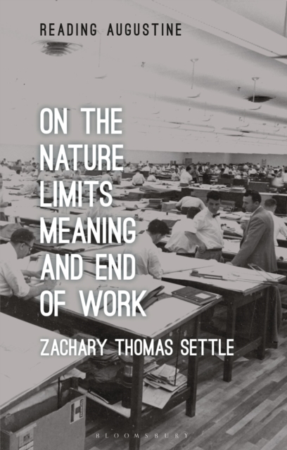 On the Nature, Limits, Meaning, and End of Work, Paperback / softback Book
