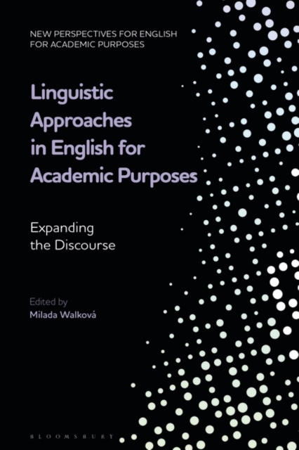 Linguistic Approaches in English for Academic Purposes : Expanding the Discourse, Hardback Book