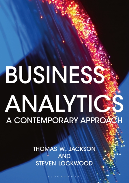 Business Analytics : A Contemporary Approach, EPUB eBook