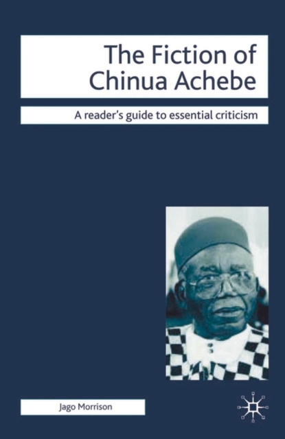 The Fiction of Chinua Achebe, EPUB eBook