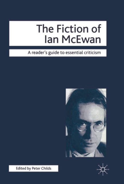 The Fiction of Ian McEwan, EPUB eBook