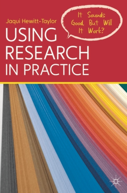 Using Research in Practice : It Sounds Good, But Will It Work?, EPUB eBook
