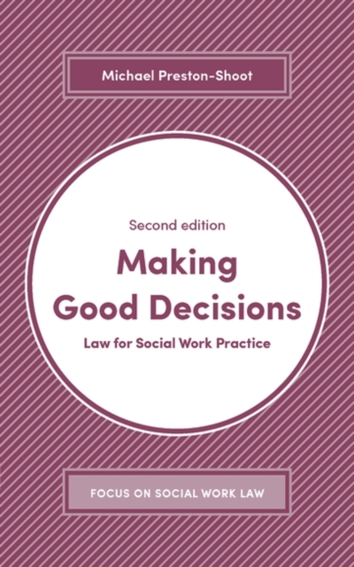 Making Good Decisions : Law for Social Work Practice, EPUB eBook