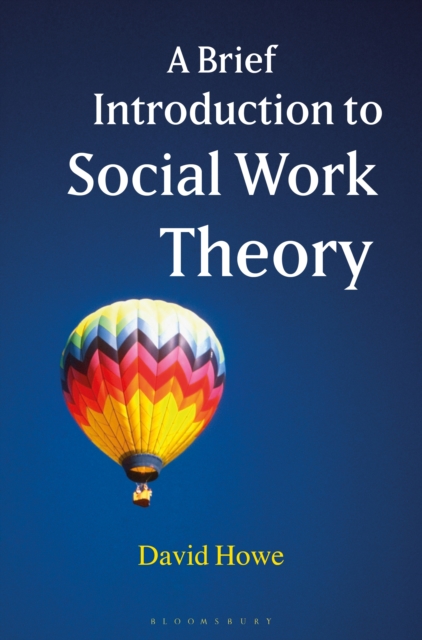 A Brief Introduction to Social Work Theory, EPUB eBook