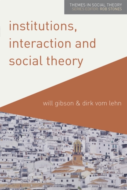Institutions, Interaction and Social Theory, EPUB eBook