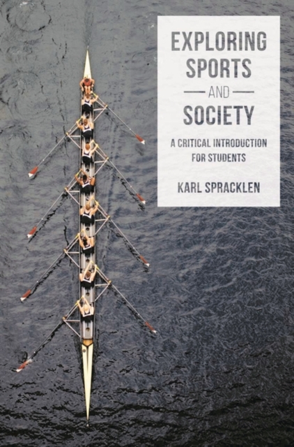 Exploring Sports and Society : A Critical Introduction for Students, EPUB eBook