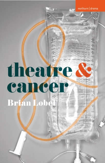 Theatre and Cancer, EPUB eBook