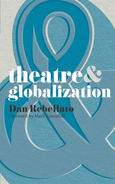 Theatre and Globalization, EPUB eBook