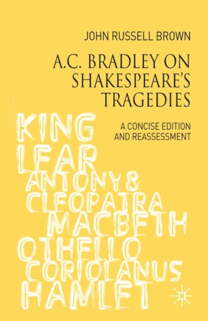 A.C. Bradley on Shakespeare's Tragedies : A Concise Edition and Reassessment, EPUB eBook