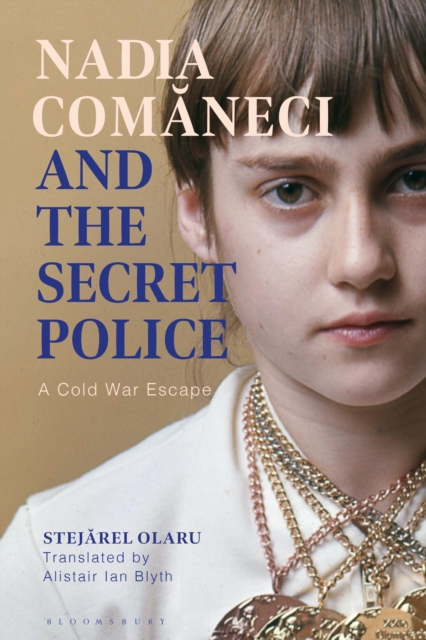 Nadia Comaneci and the Secret Police : A Cold War Escape, EPUB eBook