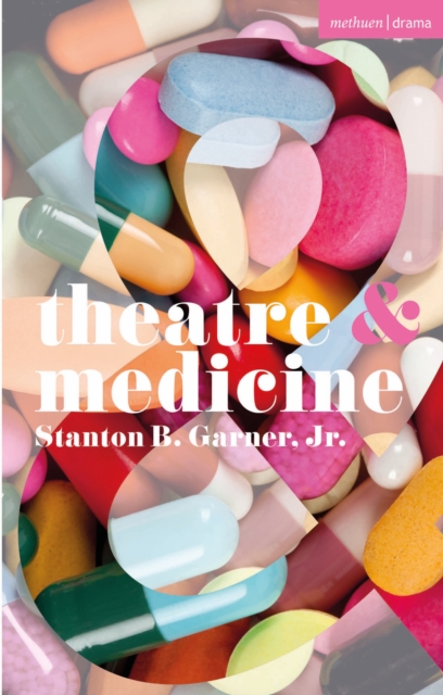 Theatre and Medicine, PDF eBook
