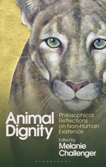 Animal Dignity : Philosophical Reflections on Non-Human Existence, Hardback Book