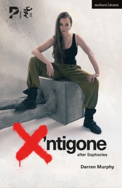X ntigone : after Sophocles, PDF eBook