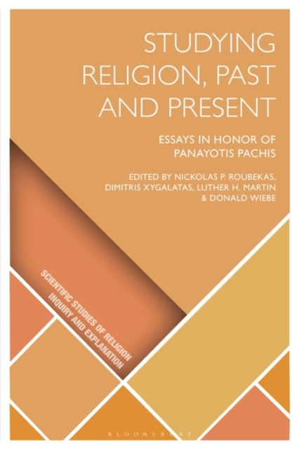 Studying Religion, Past and Present : Essays in Honor of Panayotis Pachis, Hardback Book