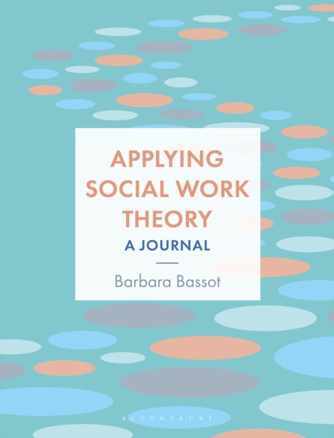 Applying Social Work Theory : A Journal, Paperback / softback Book