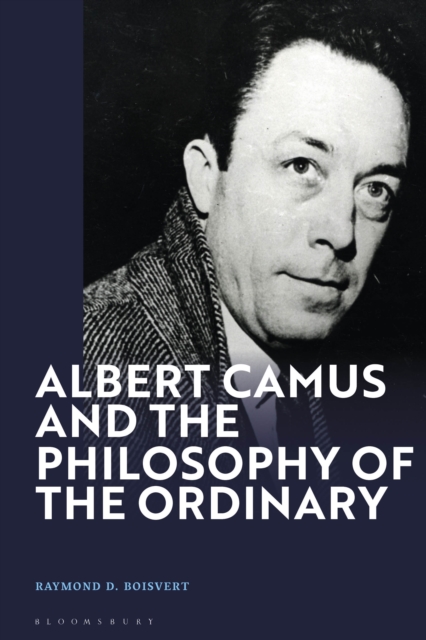 Albert Camus and the Philosophy of the Ordinary, EPUB eBook