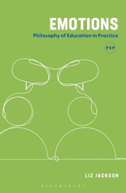 Emotions : Philosophy of Education in Practice, Hardback Book