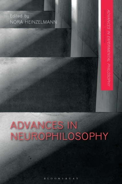 Advances in Neurophilosophy, Hardback Book