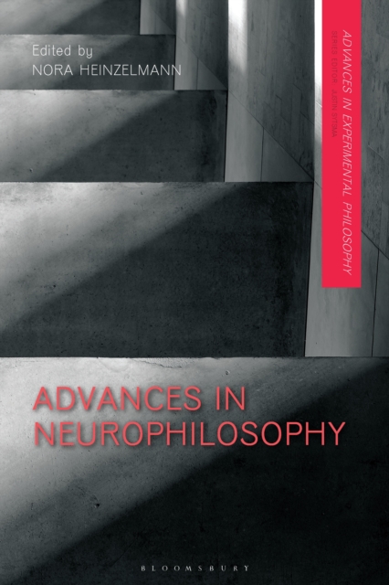 Advances in Neurophilosophy, PDF eBook