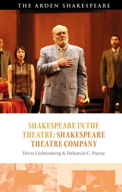Shakespeare in the Theatre: Shakespeare Theatre Company, Paperback / softback Book