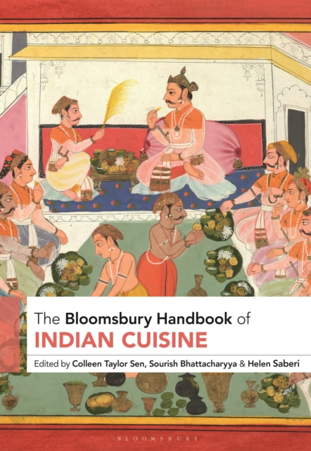 The Bloomsbury Handbook of Indian Cuisine, Paperback / softback Book