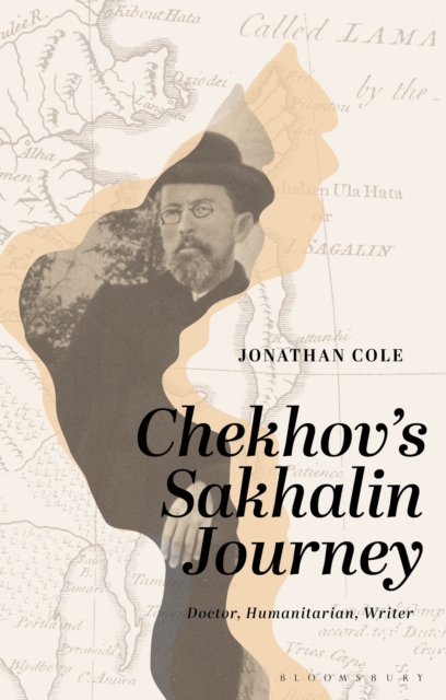 Chekhov s Sakhalin Journey : Doctor, Humanitarian, Writer, EPUB eBook