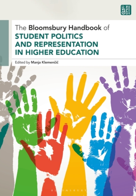 The Bloomsbury Handbook of Student Politics and Representation in Higher Education, Hardback Book