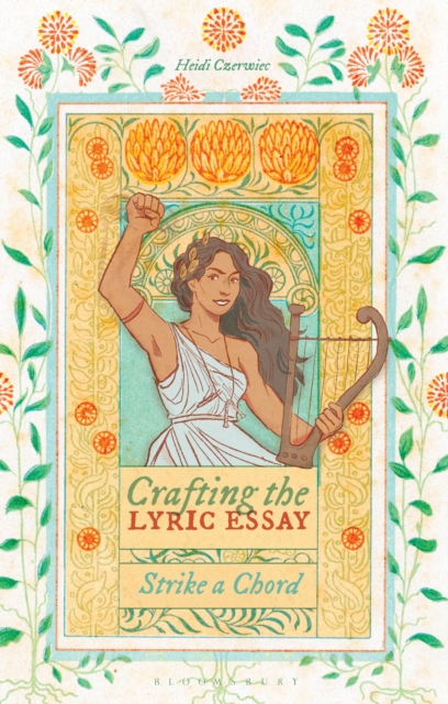 Crafting the Lyric Essay : Strike a Chord, Paperback / softback Book