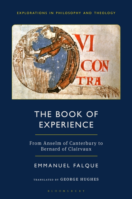 The Book of Experience : From Anselm of Canterbury to Bernard of Clairvaux, Hardback Book