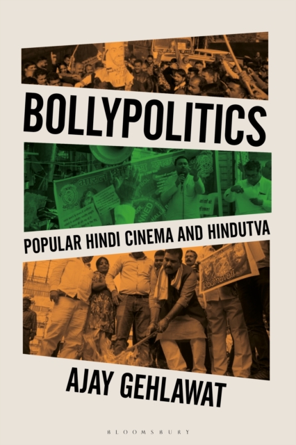 Bollypolitics : Popular Hindi Cinema and Hindutva, EPUB eBook