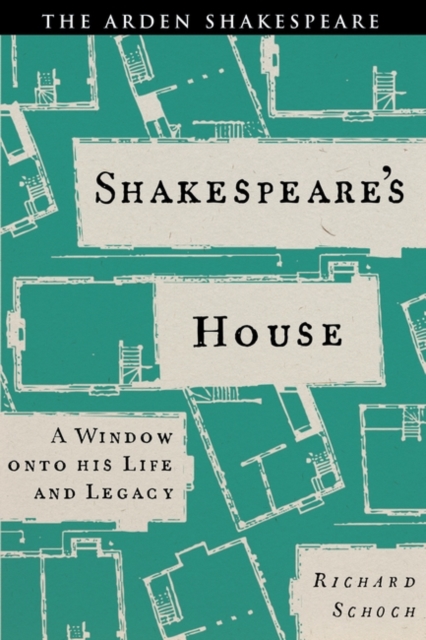 Shakespeare s House : A Window onto his Life and Legacy, PDF eBook