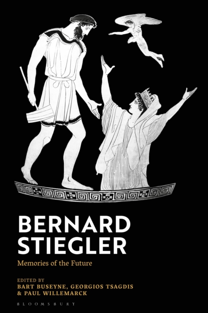 Bernard Stiegler : Memories of the Future, Hardback Book