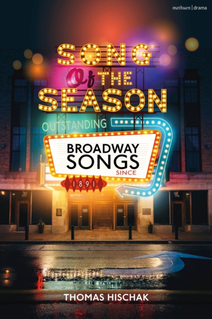 Song of the Season : Outstanding Broadway Songs since 1891, Hardback Book