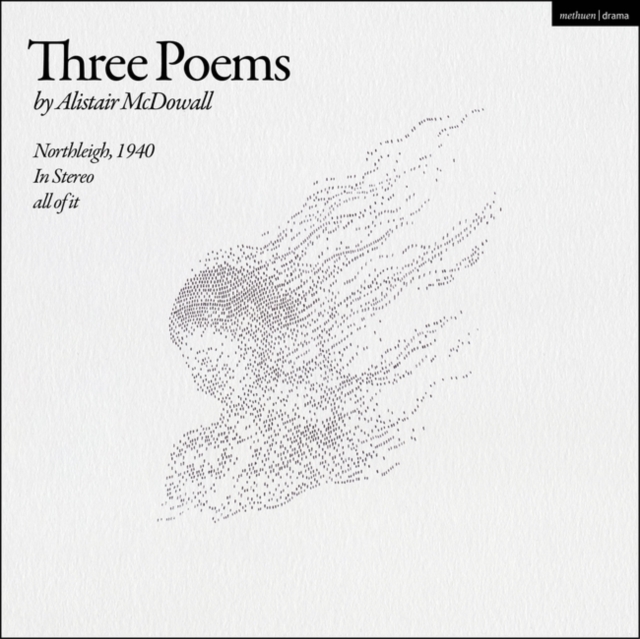 Three Poems : Northleigh, 1940; In Stereo; all of it, PDF eBook