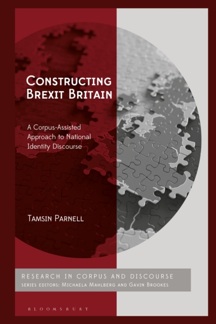 Constructing Brexit Britain : A Corpus-Assisted Approach to National Identity Discourse, Hardback Book