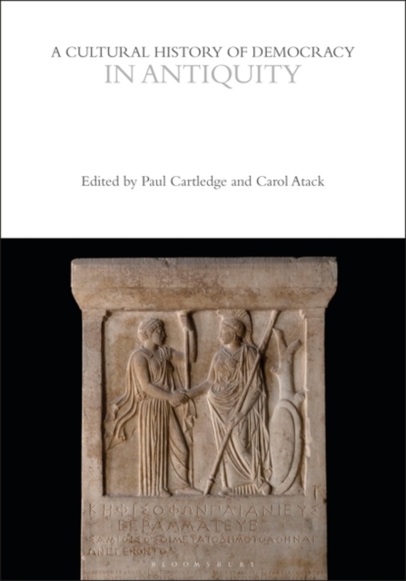 A Cultural History of Democracy in Antiquity, Paperback / softback Book