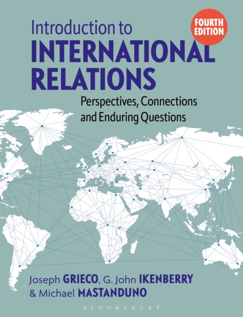 Introduction to International Relations : Perspectives, Connections and ...