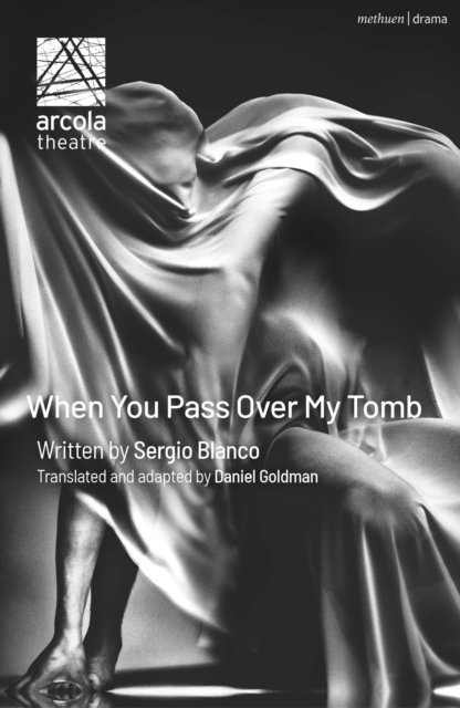 When You Pass Over My Tomb, Paperback / softback Book