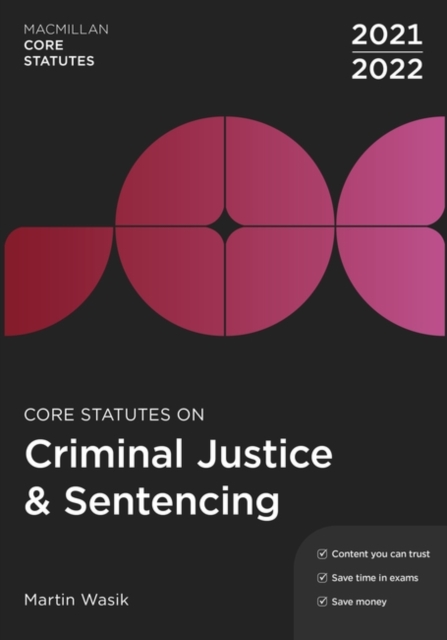 Core Statutes on Criminal Justice & Sentencing 2021-22, PDF eBook