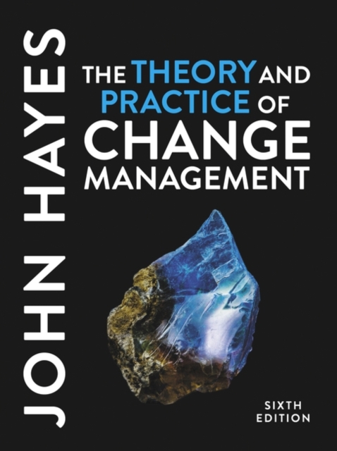 The Theory and Practice of Change Management, PDF eBook