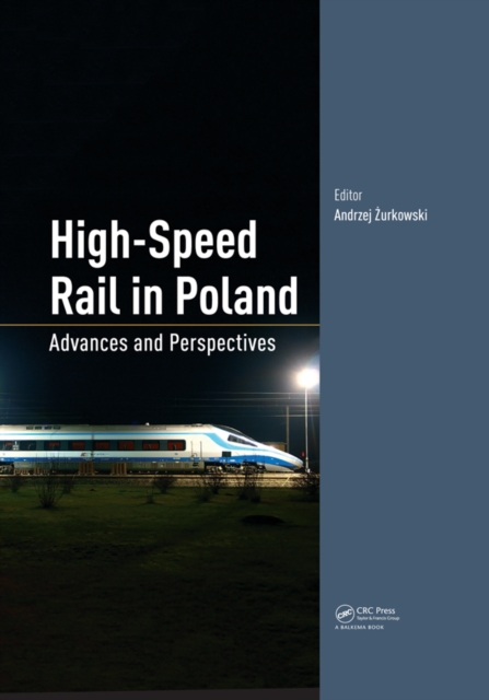 High-Speed Rail in Poland : Advances and Perspectives, EPUB eBook