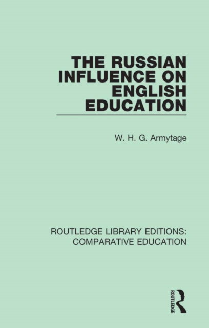 The Russian Influence on English Education, PDF eBook