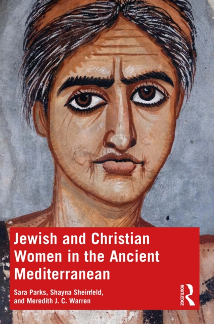 Jewish and Christian Women in the Ancient Mediterranean, EPUB eBook