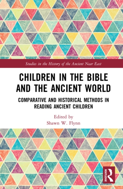 Children in the Bible and the Ancient World : Comparative and Historical Methods in Reading Ancient Children, EPUB eBook