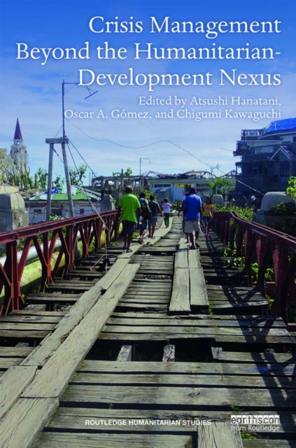 Crisis Management Beyond the Humanitarian-Development Nexus, EPUB eBook