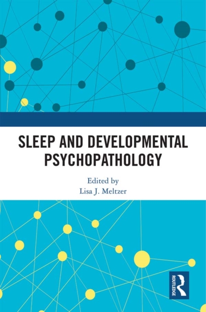 Sleep and Developmental Psychopathology, EPUB eBook