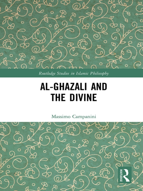 Al-Ghazali and the Divine, PDF eBook