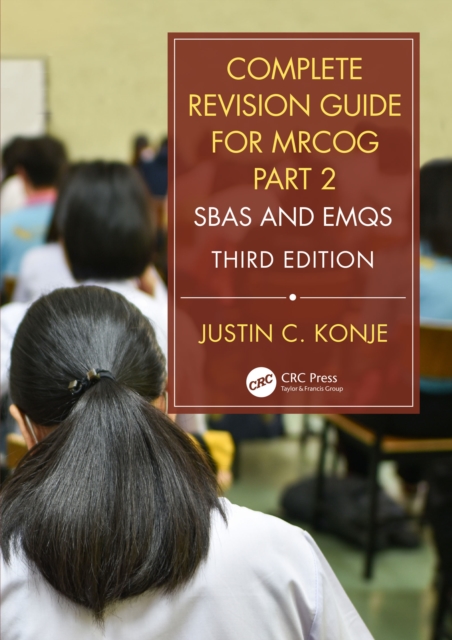 Complete Revision Guide for MRCOG Part 2 : SBAs and EMQs, PDF eBook