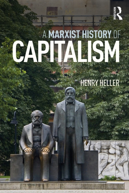 A Marxist History of Capitalism, EPUB eBook