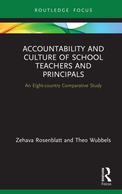 Accountability and Culture of School Teachers and Principals : An Eight-country Comparative Study, EPUB eBook